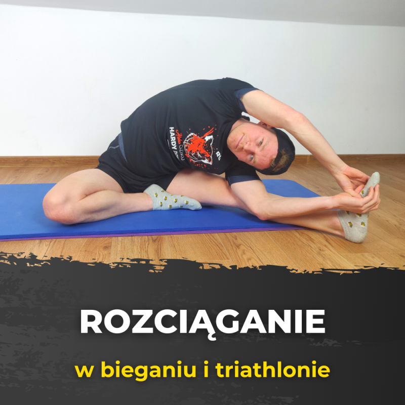 Rozciąganie w bieganiu i triathlonie